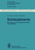Huber / Schüttler / Gross |  Schizophrenie | Buch |  Sack Fachmedien