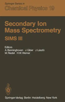 Benninghoven / Giber / Laszlo | Secondary Ion Mass Spectrometry SIMS III | E-Book | sack.de