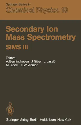 Benninghoven / Giber / Werner |  Secondary Ion Mass Spectrometry SIMS III | Buch |  Sack Fachmedien