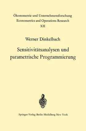 Dinkelbach |  Sensitivitätsanalysen und parametrische Programmierung | Buch |  Sack Fachmedien