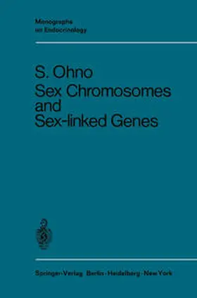 Ohno |  Sex Chromosomes and Sex-Linked Genes | eBook | Sack Fachmedien