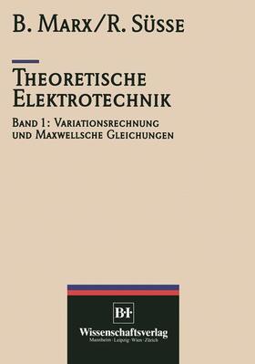Marx / Süße |  Theoretische Elektrotechnik | Buch |  Sack Fachmedien