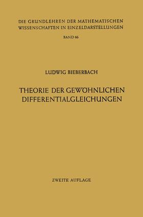 Bieberbach | Theorie der Gewöhnlichen Differentialgleichungen | Buch | 978-3-642-88467-2 | sack.de