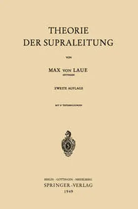 Laue |  Theorie der Supraleitung | eBook | Sack Fachmedien
