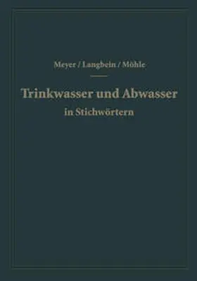 Meyer / Langbein / Möhle | Trinkwasser und Abwasser in Stichwörtern | E-Book | www.sack.de