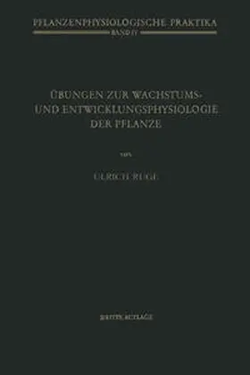 Ruge |  Übungen zur Wachstums- und Entwicklungsphysiologie der Pflanze | eBook | Sack Fachmedien