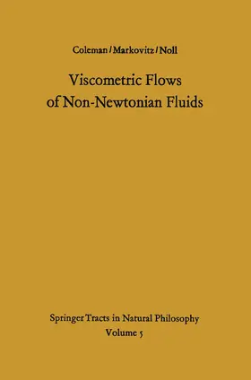 Coleman / Noll / Markovitz |  Viscometric Flows of Non-Newtonian Fluids | Buch |  Sack Fachmedien