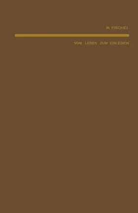 Fischel |  Vom Leben zum Erleben | Buch |  Sack Fachmedien