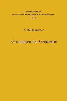 Reidemeister |  Vorlesungen über Grundlagen der Geometrie | Buch |  Sack Fachmedien