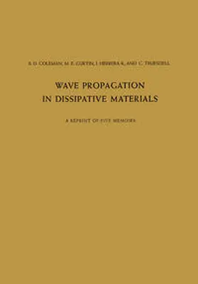 Coleman / Gurtin / Herrera |  Wave Propagation in Dissipative Materials | eBook | Sack Fachmedien