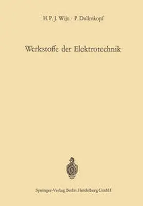 Wijn / Dullenkopf |  Werkstoffe der Elektrotechnik | eBook | Sack Fachmedien