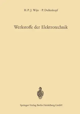 Wijn / Dullenkopf |  Werkstoffe der Elektrotechnik | Buch |  Sack Fachmedien