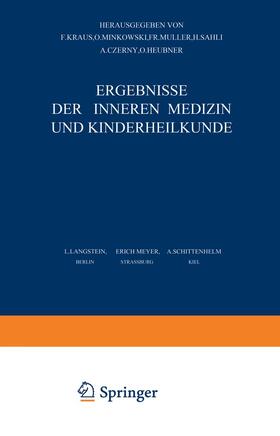 Langstein / Brugsch / Meyer | Ergebnisse der Inneren Medizin und Kinderheilkunde | Buch | 978-3-642-88769-7 | sack.de