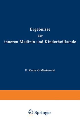 Langstein / Brugsch / Meyer |  Ergebnisse der inneren Medizin und Kinderheilkunde | Buch |  Sack Fachmedien