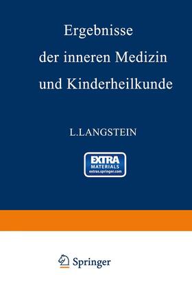 Langstein / Schittenhelm / Kraus | Ergebnisse der inneren Medizin und Kinderheilkunde | Buch | 978-3-642-88784-0 | sack.de