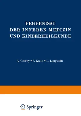 Langstein / Schittenhelm / Czerny |  Ergebnisse der Inneren Medizin und Kinderheilkunde | Buch |  Sack Fachmedien