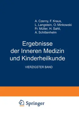 Langstein / Schittenhelm / Czerny |  Ergebnisse der Inneren Medizin und Kinderheilkunde | Buch |  Sack Fachmedien