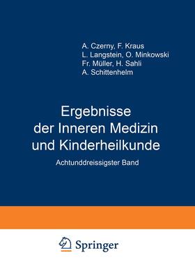 Langstein / Schittenhelm / Kraus | Ergebnisse der Inneren Medizin und Kinderheilkunde | Buch | 978-3-642-88793-2 | sack.de