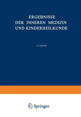 Langstein / Schittenhelm / Czerny |  Ergebnisse der Inneren Medizin und Kinderheilkunde | Buch |  Sack Fachmedien