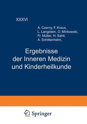 Langstein / Schittenhelm / Kraus | Ergebnisse der Inneren Medizin und Kinderheilkunde | Buch | 978-3-642-88795-6 | sack.de
