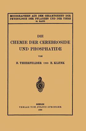Klenk / Thierfelder / Neuberg | Die Chemie der Cerebroside und Phosphatide | Buch | sack.de