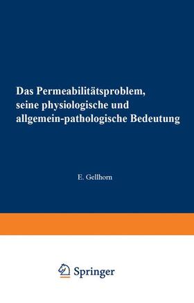 Gellhorn / Ruhland / Gildmeister | Das Permeabilitätsproblem | Buch | 978-3-642-88809-0 | sack.de