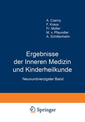 Schittenhelm / Pfaundler / Müller | Ergebnisse der Inneren Medizin und Kinderheilkunde | Buch | 978-3-642-88816-8 | sack.de