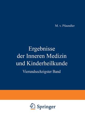Pfaundler / Schittenhelm / Czerny | Ergebnisse der Inneren Medizin und Kinderheilkunde | Buch | 978-3-642-88822-9 | sack.de
