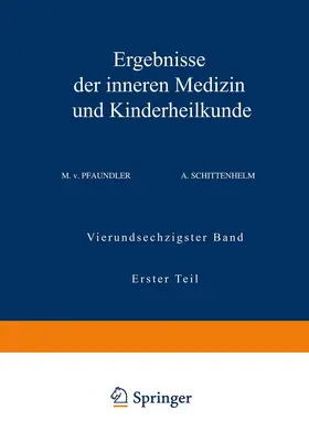 Pfaundler / Schittenhelm / Czerny |  Ergebnisse der Inneren Medizin und Kinderheilkunde | Buch |  Sack Fachmedien