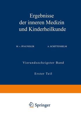 Pfaundler / Schittenhelm / Czerny | Ergebnisse der Inneren Medizin und Kinderheilkunde | Buch | 978-3-642-88825-0 | sack.de
