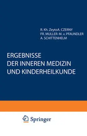 Pfaundler / Schittenhelm / Czerny | Ergebnisse der Inneren Medizin und Kinderheilkunde | Buch | 978-3-642-88828-1 | sack.de