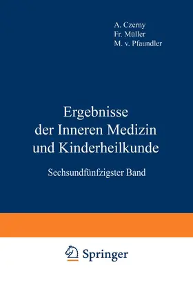 Pfaundler / Schittenhelm / Czerny |  Ergebnisse der Inneren Medizin und Kinderheilkunde | Buch |  Sack Fachmedien