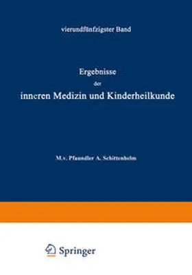 Pfaundler / Schittenhelm / Czerny |  Ergebnisse der Inneren Medizin und Kinderheilkunde | Buch |  Sack Fachmedien