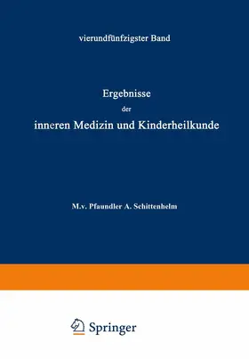 Pfaundler / Schittenhelm / Czerny |  Ergebnisse der Inneren Medizin und Kinderheilkunde | Buch |  Sack Fachmedien