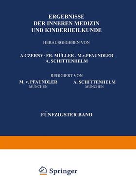 Pfaundler / Schittenhelm / Czerny | Ergebnisse der Inneren Medizin und Kinderheilkunde | Buch | 978-3-642-88836-6 | sack.de