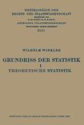 Winkler / Kaskel / Kohlrausch |  Grundriss der Statistik I Theoretische Statistik | Buch |  Sack Fachmedien