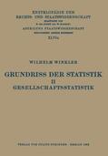 Winkler / Kaskel / Kohlrausch |  Grundriss der Statistik. II. Gesellschaftsstatistik | Buch |  Sack Fachmedien