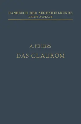 Peters / Axenfeld / Elsching |  Das Glaukom | Buch |  Sack Fachmedien