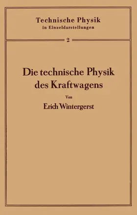 Wintergerst / Meißner / Holst |  Die technische Physik des Kraftwagens | Buch |  Sack Fachmedien