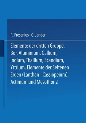 Fresenius / Jander |  Elemente der Dritten Gruppe | Buch |  Sack Fachmedien