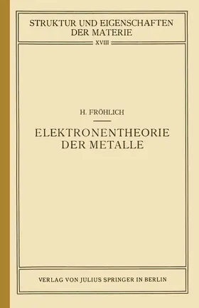 Fröhlich / Born / Mark |  Elektronentheorie der Metalle | Buch |  Sack Fachmedien
