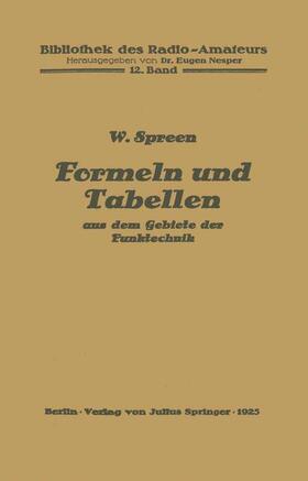 Spreen / Nesper |  Formeln und Tabellen aus dem Gebiete der Funktechnik | Buch |  Sack Fachmedien