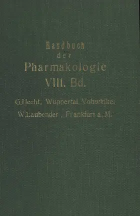 Hecht / Laubender / Heubner |  Handbuch der Experimentellen Pharmakologie | Buch |  Sack Fachmedien