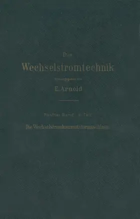 Arnold / Cour / Fraenckel |  Die asynchronen Wechselstrommaschinen | Buch |  Sack Fachmedien