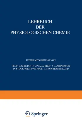 Hedin / Johansson / Thunberg |  Lehrbuch der Physiologischen Chemie | Buch |  Sack Fachmedien