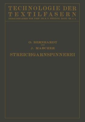 Bernhardt / Marcher / Herzog | Die Wollspinnerei | Buch | 978-3-642-89035-2 | sack.de