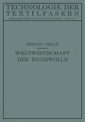 Koenig / Zelle / Herzog |  Die Weltwirtschaft der Baumwolle | Buch |  Sack Fachmedien