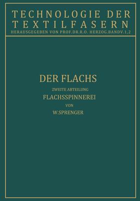 Sprenger / Herzog | Der Flachs | Buch | 978-3-642-89044-4 | sack.de