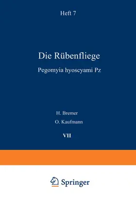 Bremer / Kaufmann / Morstatt |  Die Rübenfliege | Buch |  Sack Fachmedien