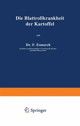 Esmarch / Morstatt |  Die Blattrollkrankheit der Kartoffel | Buch |  Sack Fachmedien